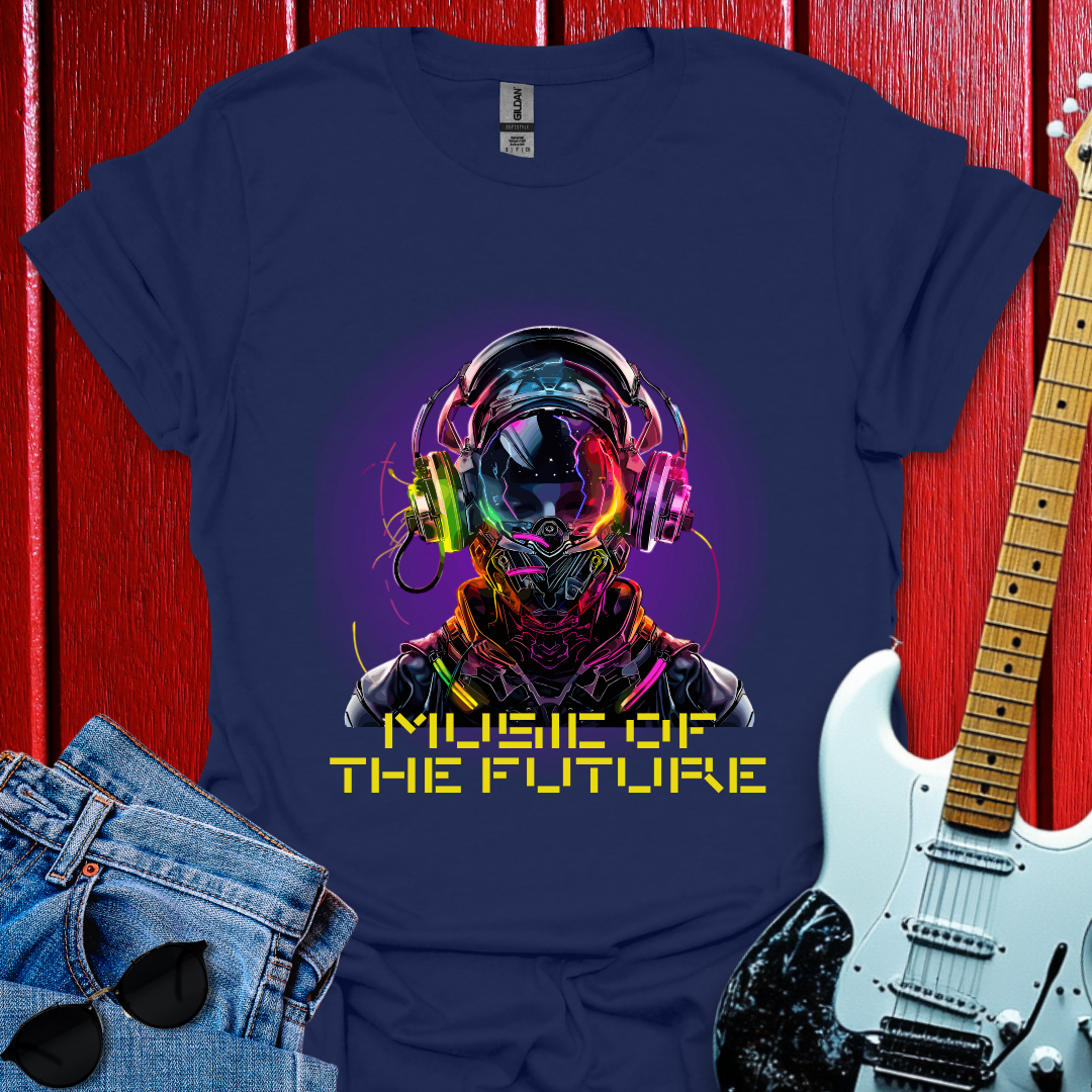 Music Of The Future T-shirt