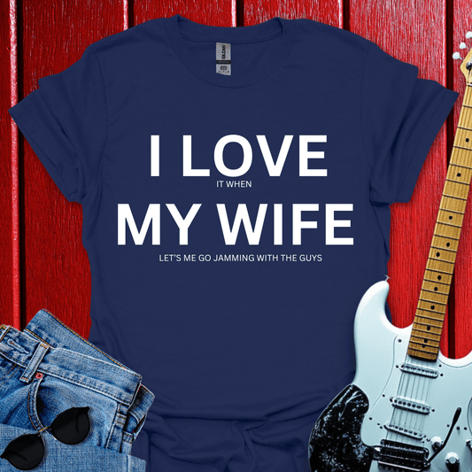 My Wife T-shirt