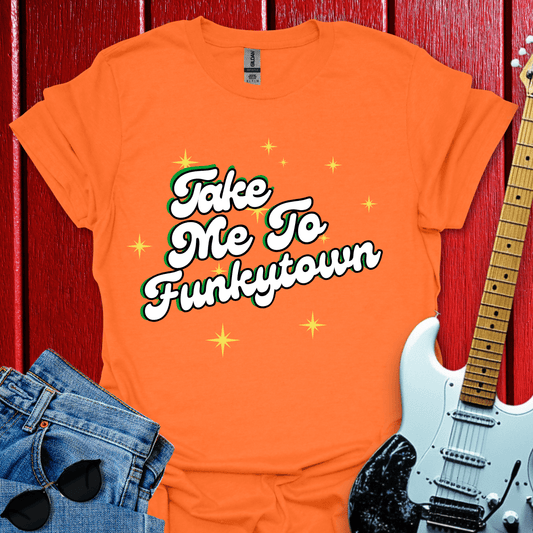 Funkytown T-shirt