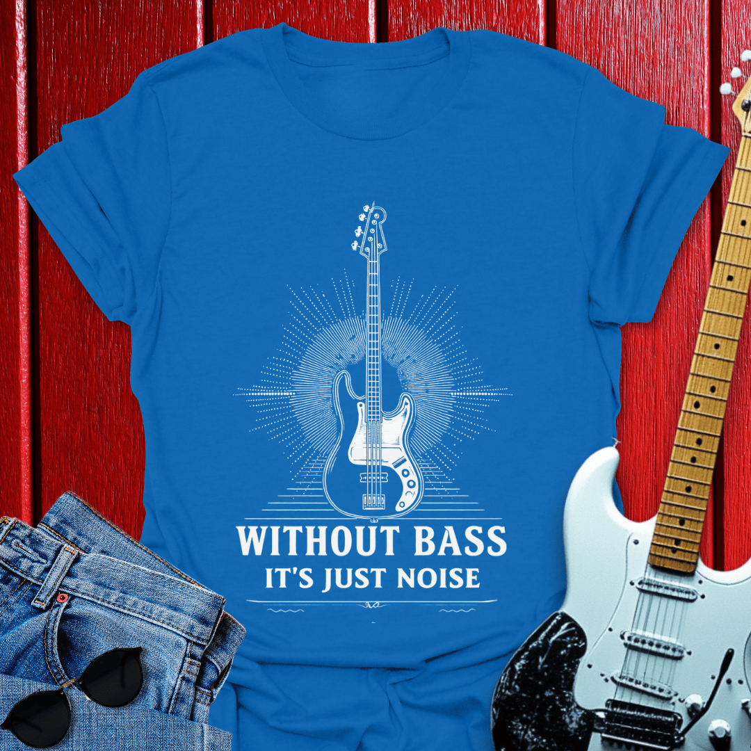 Without Bass T-shirt