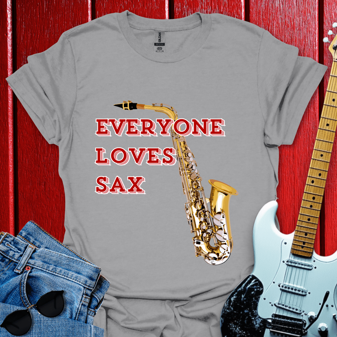 Everyone Loves Sax T-shirt