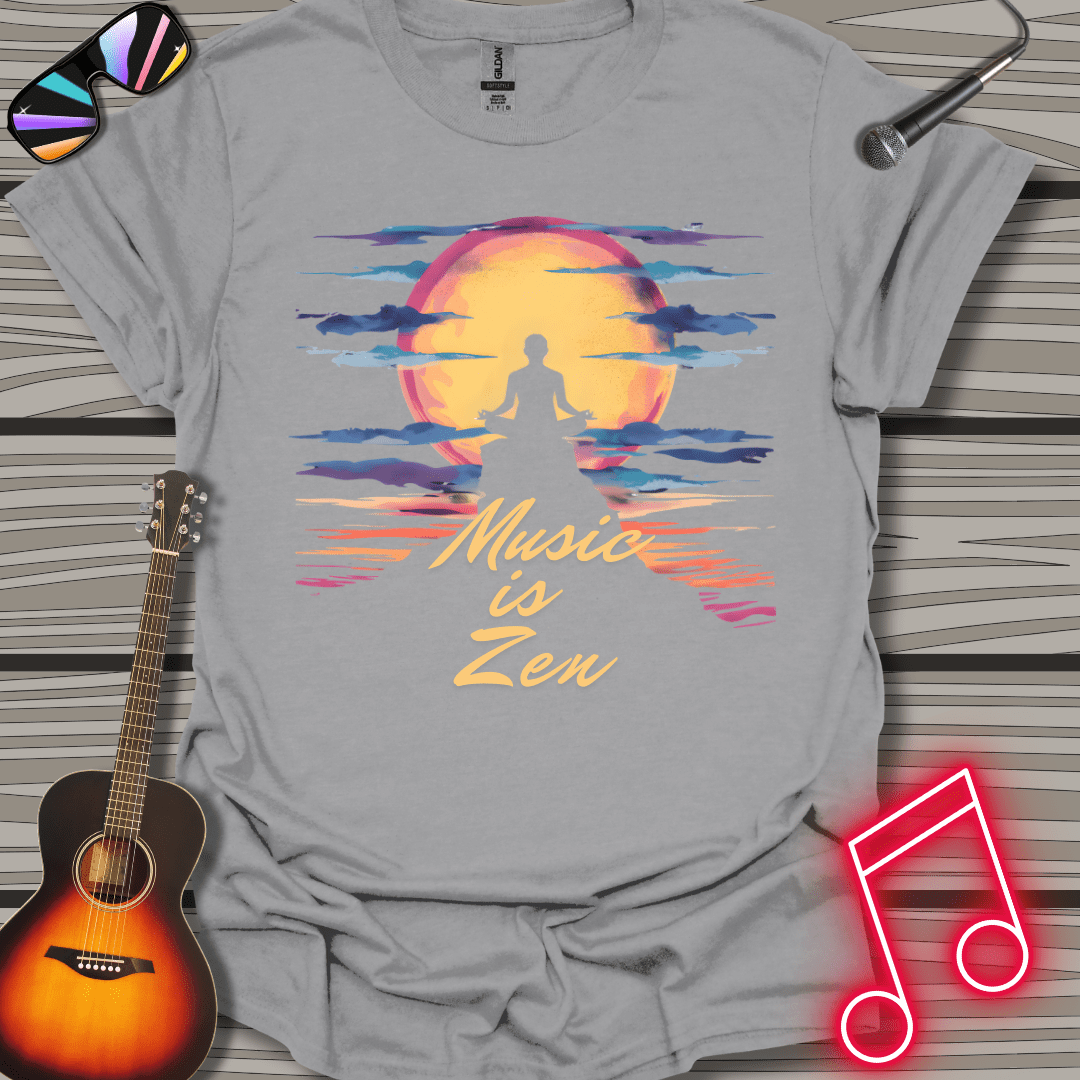 Music Is Zen T-shirt