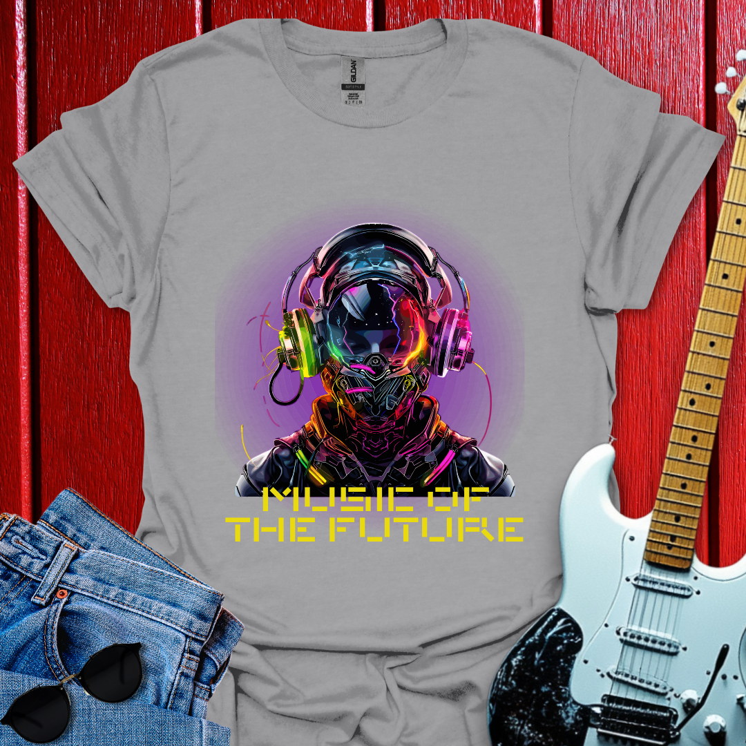 Music Of The Future T-shirt