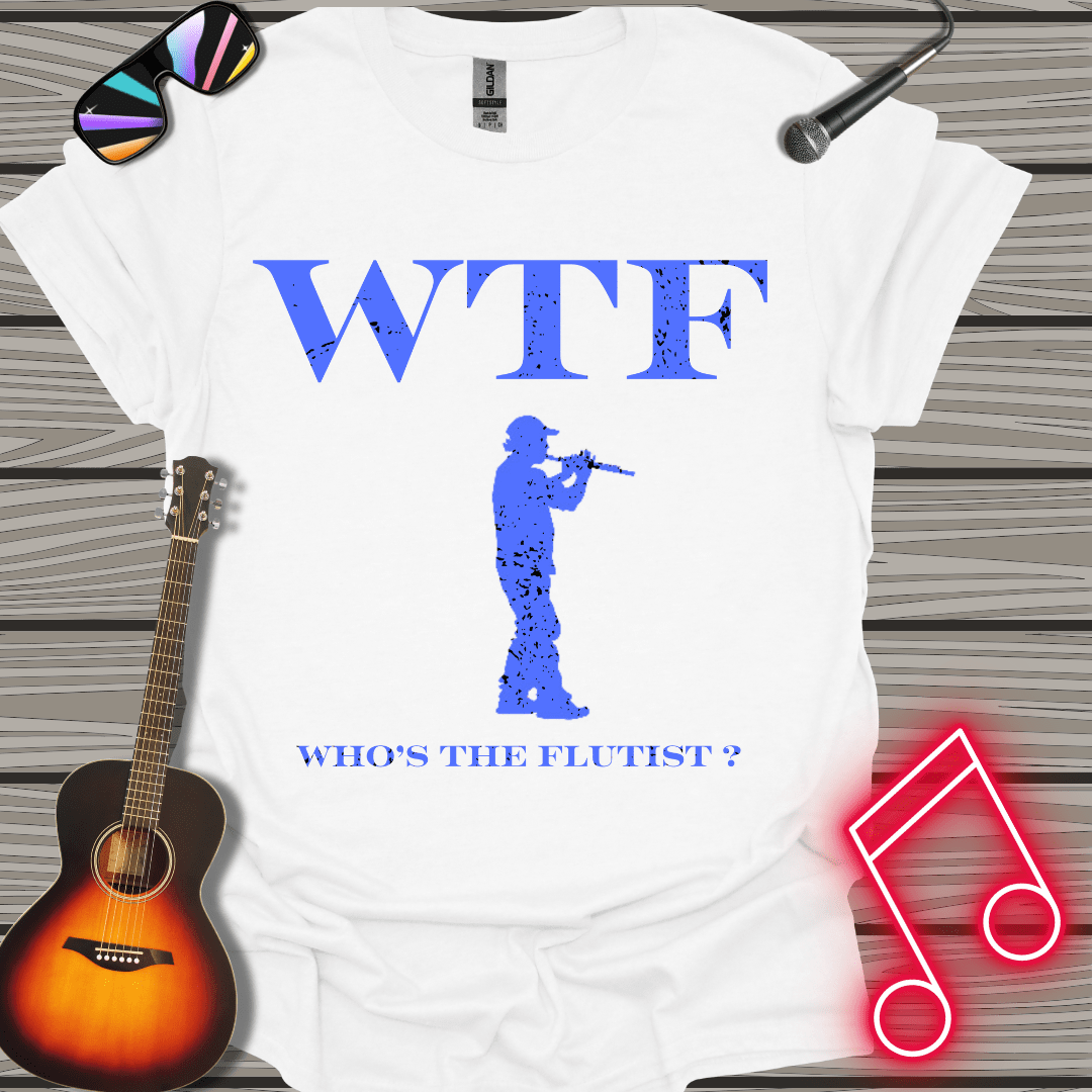 Who's The Flutist T-shirt